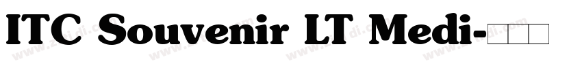 ITC Souvenir LT Medi字体转换